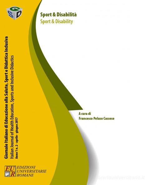 Sport & Disabilità-Sport & Disability edito da Edizioni Univ. Romane