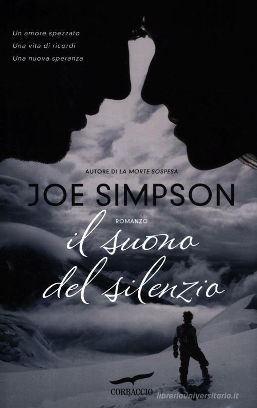 Il suono del silenzio di Joe Simpson edito da Corbaccio