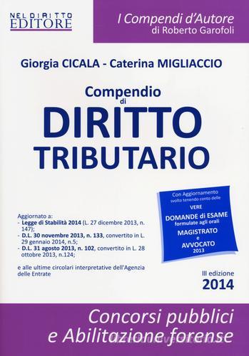 Compendio di diritto tributario di Giorgia Cicala, Caterina Migliaccio edito da Neldiritto Editore