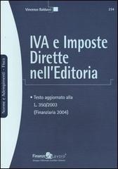 Iva e imposte dirette nell'editoria di Vincenzo Balducci edito da Finanze & Lavoro
