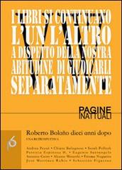 Roberto Bolaño dieci anni dopo. Una retrospettiva edito da Edizioni Arcoiris