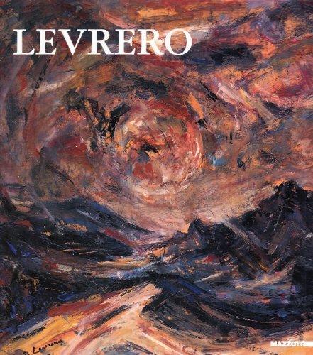 Levrero. Omaggio a Beppe Levrero. Catalogo della mostra (Acqui Terme, 11 settembre-26 ottobre 1999) edito da Mazzotta