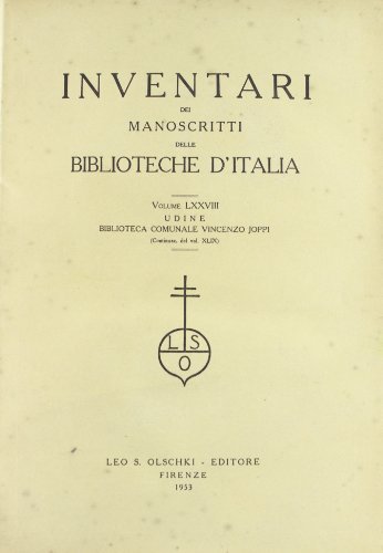 Inventari dei manoscritti delle biblioteche d'Italia vol.78 edito da Olschki