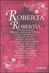 Roberta-Roberto di Antonia Mattiuzzi edito da Armenia