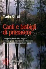 Canti e bisbigli di primavera di Mario Bitetti edito da L'Autore Libri Firenze
