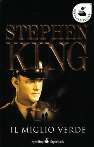 Il miglio verde di Stephen King edito da Sperling & Kupfer