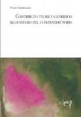 Contributo teorico giuridico allo studio del contraddittorio di Paolo Sommaggio edito da CLEUP