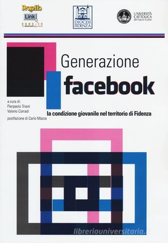 Generazione facebook. La condizione giovanile nel territorio di Fidenza edito da Mattioli 1885