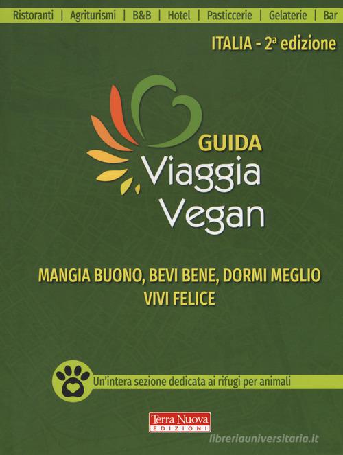 Guida viaggia vegan Italia 2018 edito da Terra Nuova Edizioni