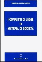 I conflitti di legge in materia di società di Domenico Damascelli edito da Cacucci