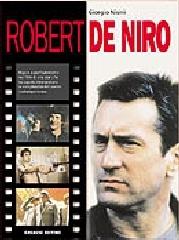 Robert De Niro di Giorgio Nisini edito da Gremese Editore