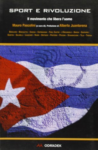 Sport e rivoluzione. Il movimento che libera l'uomo edito da Odradek