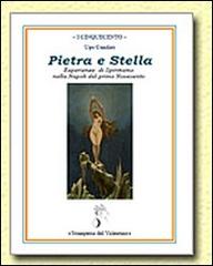 Pietra e Stella. Napoli tra spiritismo e filosofia di Ugo Cundari edito da Stamperia del Valentino