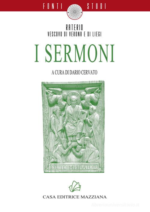 I Sermoni. Nuova ediz. di Raterio di Verona edito da Mazziana