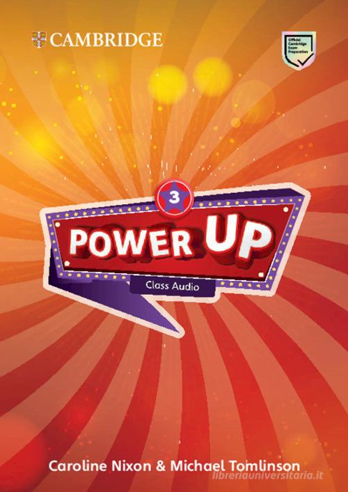 Power up. Level 3. Class audio CD. Per la Scuola elementare di Caroline Nixon, Michael Tomlinson, Colin Sage edito da Cambridge