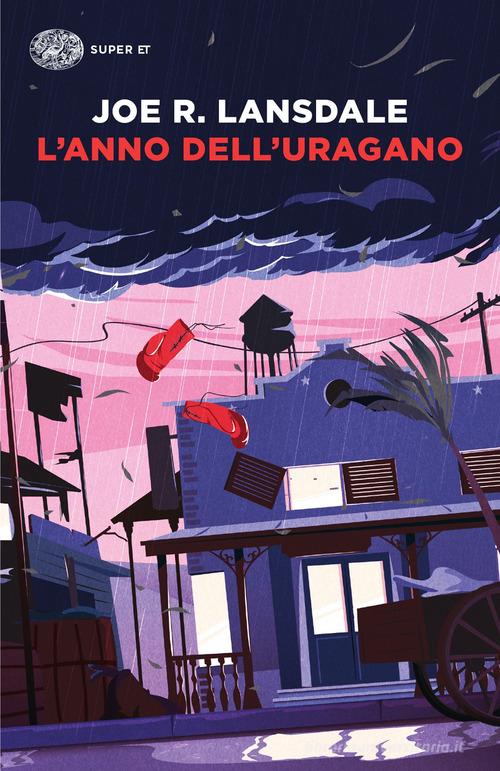 Libro L'anno dell'uragano di Joe R. Lansdale Super ET di Einaudi