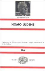 Homo ludens di Johan Huizinga edito da Einaudi