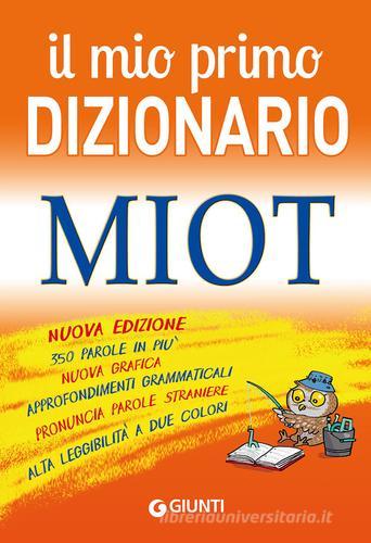 Il mio primo dizionario. MIOT edito da Giunti Junior