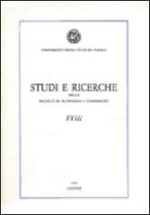 Studi e ricerche della Facoltà di Economia e Commercio dell'Università di Parma vol.18 edito da Giuffrè