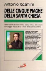 Delle cinque piaghe della santa Chiesa di Antonio Rosmini edito da San Paolo Edizioni