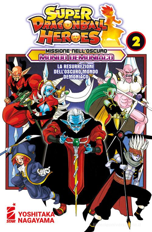 Missione nell'oscuro mondo demoniaco. Super Dragon Ball Heroes vol.2 di Akira Toriyama edito da Star Comics