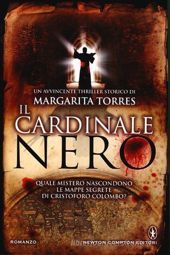 Il cardinale nero di Margarita Torres edito da Newton Compton