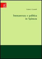 Immanenza e politica in Spinoza di Roberto Ciccarelli edito da Aracne