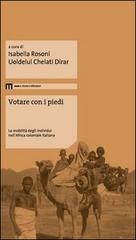 Votare con i piedi. La mobilità degli individui nell'Africa coloniale italiana edito da eum