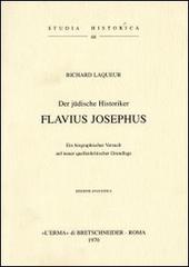 Der jüdische Historiker Flavius Josephus (1920) di R. Laqueur edito da L'Erma di Bretschneider