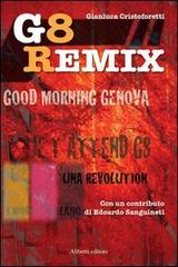 G8 Remix di Gianluca Cristoforetti edito da Aliberti
