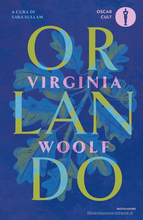 Libro Orlando di Virginia Woolf Oscar moderni. Cult di Mondadori