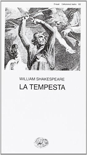 La tempesta di William Shakespeare edito da Einaudi