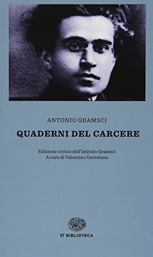 Quaderni dal carcere di Antonio Gramsci edito da Einaudi