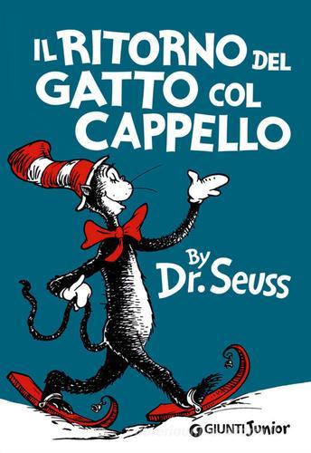 Il gatto col cappello. Ediz. a colori - Dr. Seuss - Libro - Giunti