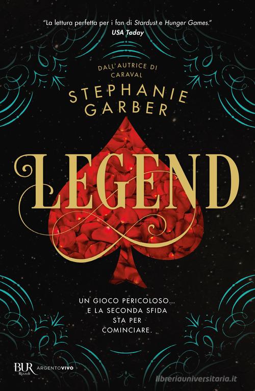 Legend di Stephanie Garber edito da Rizzoli