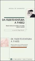 Da Fuerteventura a Parigi. Diario intimo di confino e di esilio volto in sonetti-De Fuerteventura a Paris. Diario intimo de confinament y destierro vertido en soneto di Miguel de Unamuno edito da Liguori