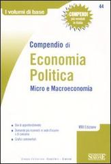 Compendio di economia politica. Micro e macroeconomia edito da Edizioni Giuridiche Simone