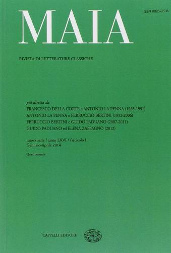 Maia. Rivista di letterature classiche (2014) vol.1 edito da Cappelli