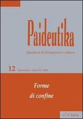 Paideutika vol.12 edito da Ibis