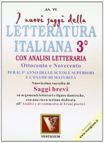 I nuovi saggi della letteratura italiana. Per le Scuole superiori vol.3 edito da Vestigium