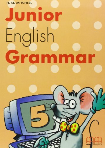 Junior english grammar. Student's book. Per la Scuola media vol.5 di H. Q. Mitchell edito da MM Publications