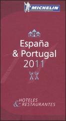 España & Portugal 2011. La guida rossa edito da Michelin Italiana