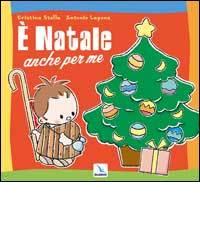È Natale anche per me di Cristina Stella edito da Editrice Elledici
