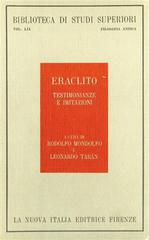 Testimonianze e imitazioni di Eraclito edito da La Nuova Italia