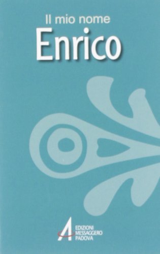 Enrico di Piero Lazzarin, Clemente Fillarini edito da EMP - Edizioni Messaggero Padova