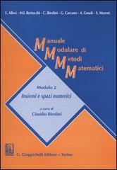 Manuale modulare di metodi matematici. Modulo 2: Insiemi e spazi numerici edito da Giappichelli