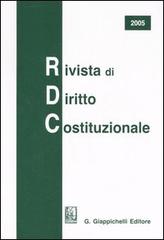 Rivista di diritto costituzionale (2005) edito da Giappichelli