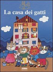 La casa dei gatti. Con gadget di Nicoletta Costa edito da Fabbri