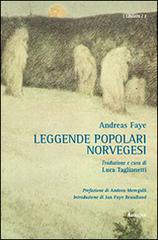 Leggende popolari norvegesi di Andreas Faye edito da Aracne