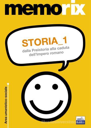 Storia vol.1 di Claudio Foliti edito da Edises